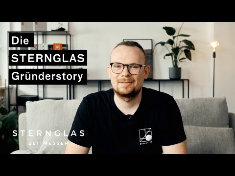 Die STERNGLAS Gründerstory – Vom Schülerjob zur eigenen Uhrenmarke
